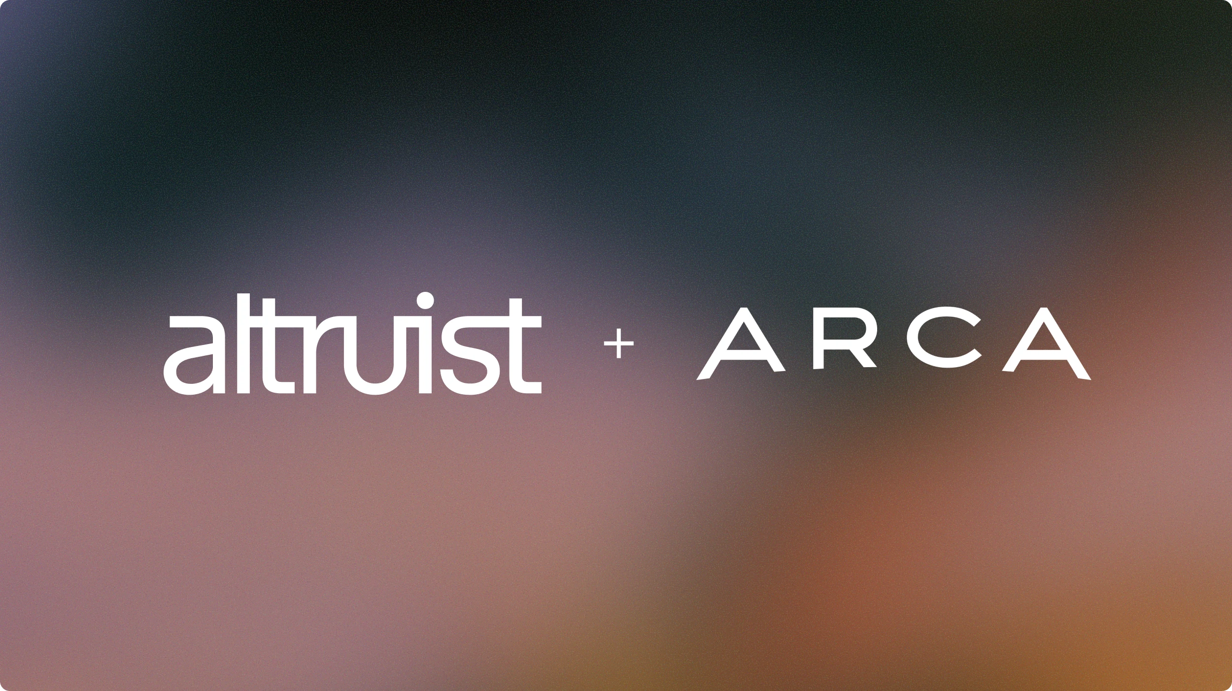 Arca Partners With Altruist to Power Its Wealth Management Platform